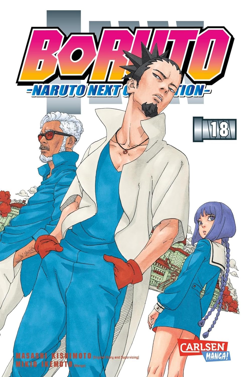 Boruto - Naruto the next Generation - Band 18
